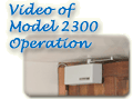 Video of Model 2300 Door Opener Operation